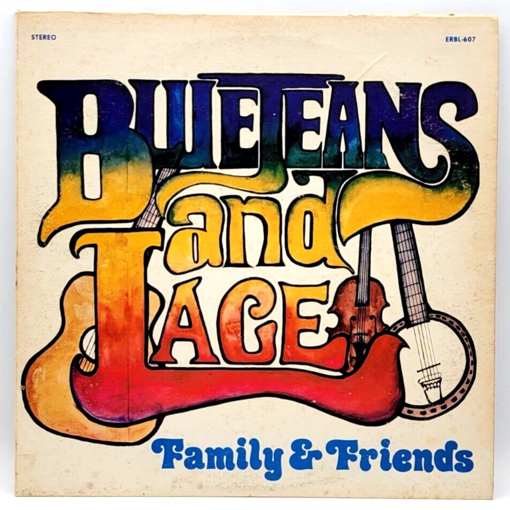BLUEJEANS AND SAGE - FAMILY & FRIENDS - COUNTRY LP RECORD EAGLE RECORDS